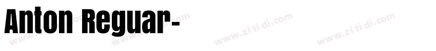 Anton Reguar字体转换